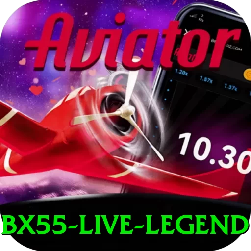 bx55 Live Legend - app
