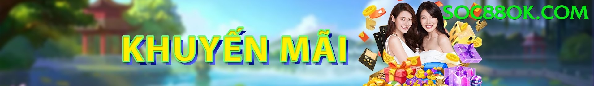 Khuyến Mãi Hấp Dẫn - soc8 - Vật phẩm độc quyền